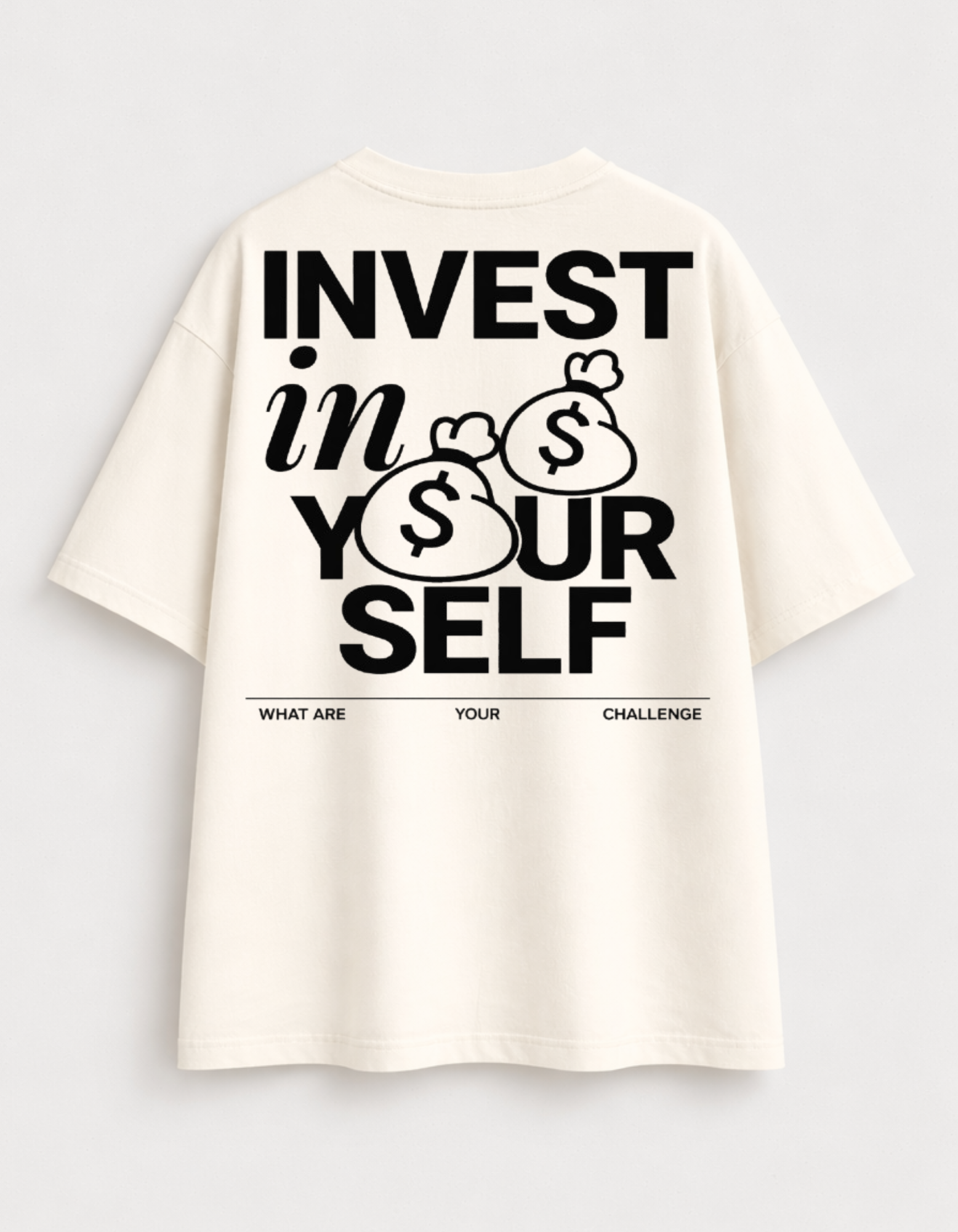 Camiseta Oversized - Invest in Your Self